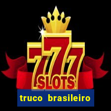 truco brasileiro giro feliz